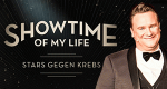 Showtime of my Life - Stars gegen Krebs (D, 2021 – )