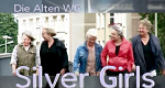Silver Girls - Die Alten-WG