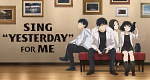 Sing "Yesterday" for Me