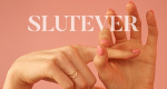 Slutever