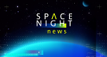 Space Night News – Neuigkeiten aus dem All mit Sibylle Anderl (D, 2021 – )