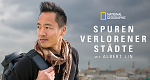 Spuren verlorener Städte mit Albert Lin