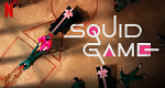 Squid Game (ROK, 2021 – )