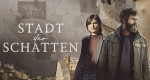 Stadt der Schatten (E, 2025 – )