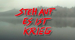 Steh auf, es ist Krieg (D, 1991 – )