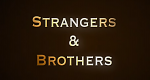 Strangers and Brothers (GB, 1984 – )