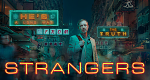 Strangers (GB/HK, 2018 – )