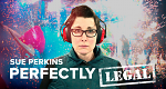 Sue Perkins: Perfectly Legal (USA, 2022 – )