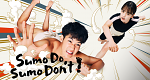 Sumo Do, Sumo Don't! (J, 2022 – )