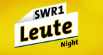 SWR1 Leute Night