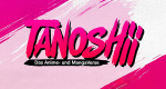 Tanoshii – Das Anime- und MangaVerse (D, 2024 – )