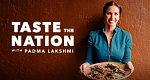 Taste the Nation with Padma Lakshmi (USA, 2020 – )