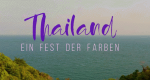 Thailand - Ein Fest der Farben (D, 2020 – )