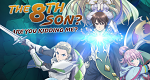 The 8th son? Are you kidding me?