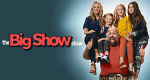 The Big Show Show (USA, 2020 – )