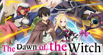 The Dawn of the Witch (J, 2022 – )