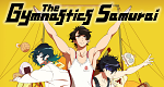The Gymnastics Samurai (J, 2020 – )