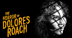The Horror of Dolores Roach (USA, 2023 – )