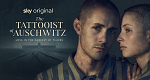 The Tattooist of Auschwitz (USA/D, 2024 – )