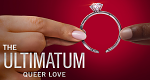 The Ultimatum: Queer Love (USA, 2023 – )