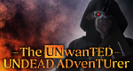 The Unwanted Undead Adventurer
