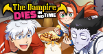 The Vampire Dies in No Time (J, 2021 – )