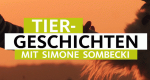 Tiergeschichten mit Simone Sombecki (D, 2020 – )