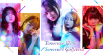 Tomorrow, I'll be Someone's Girlfriend