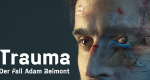 Trauma - Der Fall Adam Belmont (F, 2019 – )