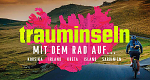 Trauminseln – Mit dem Rad auf ... (D, 2019 – )