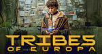 Tribes of Europa (D, 2021 – )
