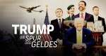 Trump - Die Spur des Geldes