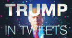 Trump in Tweets (GB, 2020 – )