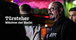 Türsteher - Wächter der Nacht