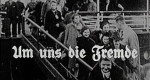 Um uns die Fremde