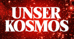 Unser Kosmos