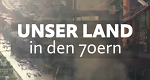Unser Land in den 70ern