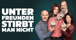 Unter Freunden stirbt man nicht (D, 2020 – )