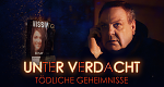 Unter Verdacht - Tödliche Geheimnisse