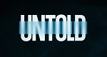 Untold (USA, 2021 – )