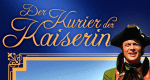 Der Kurier der Kaiserin