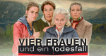 Vier Frauen und ein Todesfall