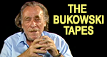 The Bukowski Tapes