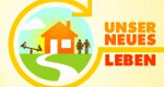 Unser neues Leben