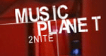 Music Planet 2Nite