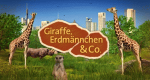 Giraffe, Erdmännchen & Co.