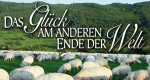Das Gl&uuml;ck am anderen Ende der Welt