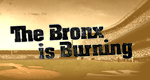 The Bronx Is Burning