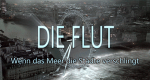 Die Flut - Wenn das Meer die Städte verschlingt