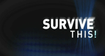 Survive This!